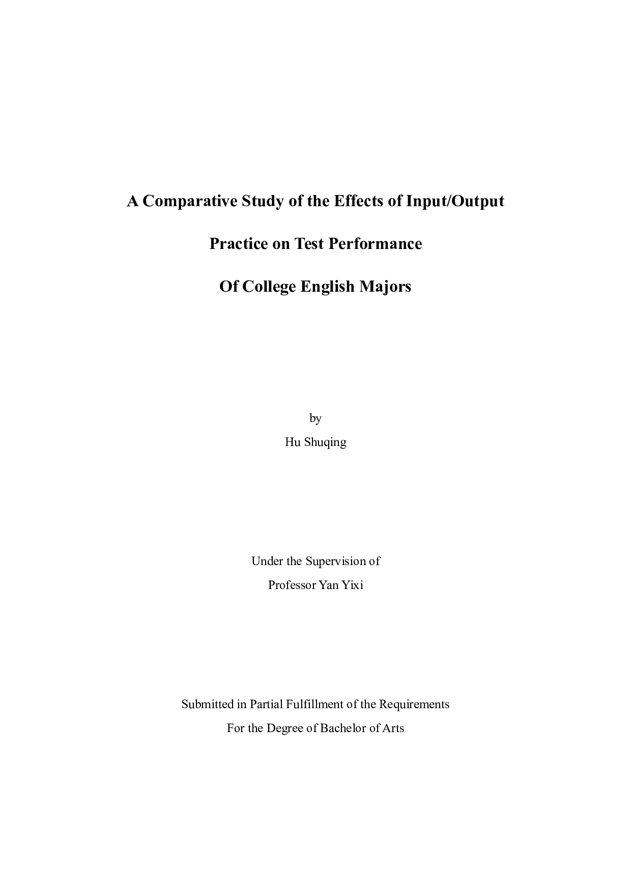 A Comparative Study of the Effects of InputOutput Practice on Test Performance Of College English Majors-6475字.docx 第1页